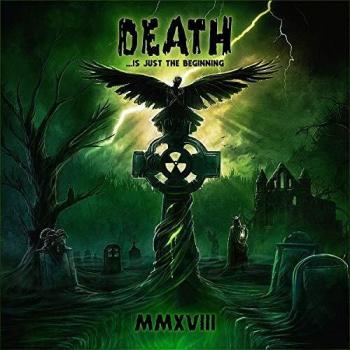 Death ...Is Just The Beginning, MMXVIII [Vinilo]