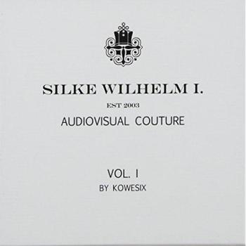 Silke Wilhelm Audiovisual Couture Volume 1 (2 CD Set)
