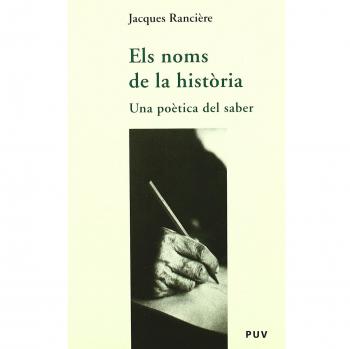 Els noms de la història: Assaig de poètica del saber: 11