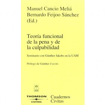 Teoría funcional de la pena y de la culpabilidad