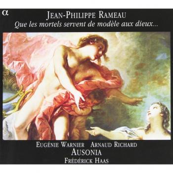 Rameau: Que Les Mortels Servent De Modele Aux Dieux / Ausonia - Haas
