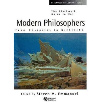 Blackwell Guide to Modern Philosophers: From Descartes to Nietzsche: 3