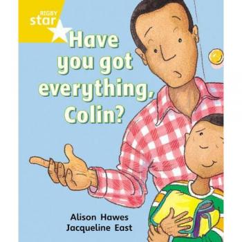 Libro Rigby Star Guided 1 Nivel Amarillo: ¿Tienes Todo, Colin? Libro del Estudiante (individual)