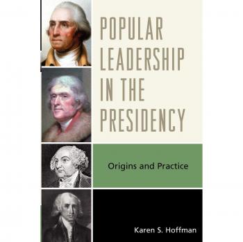 Presidential Leadership Insights: Origins and Practice by Karen S. Hoffman