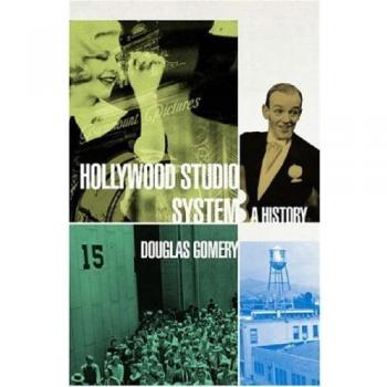 The Hollywood Studio System: A History