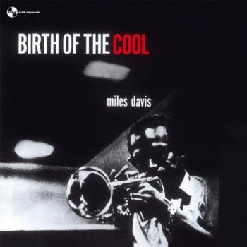 Birth of the Cool [Vinilo] - Miles Davis