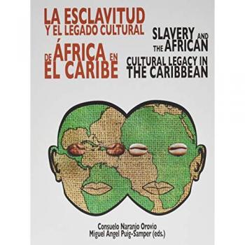 LA ESCLAVITUD Y EL LEGADO CULTURAL DE AFRICA