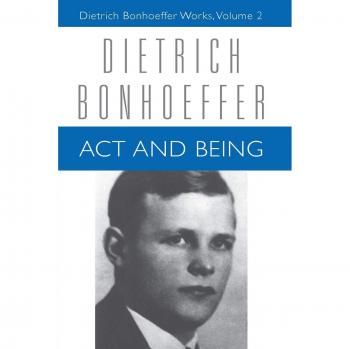Act and Being: Volume 2