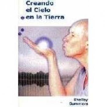 Creando el cielo en la tierra