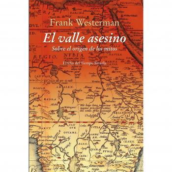 El valle asesino: Sobre el origen de los mitos: 93