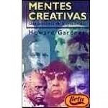 Mentes creativas - una anatomia de la creatividad