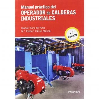 Manual práctico del operador de calderas industriales 2.ª edición