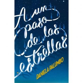 A un paso de las estrellas - PALUMBO, DANIELA