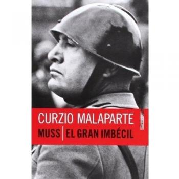 Muss. El Gran Imbécil