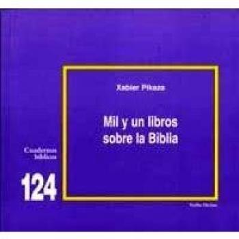 Mil y Un Libros Sobre La Biblia: Cuaderno Bíblico 124
