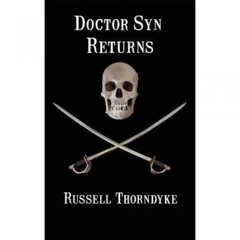 Doctor Syn Regresa - Novela de Aventura y Misterio