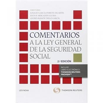 Comentarios a la ley general de la seguridad social