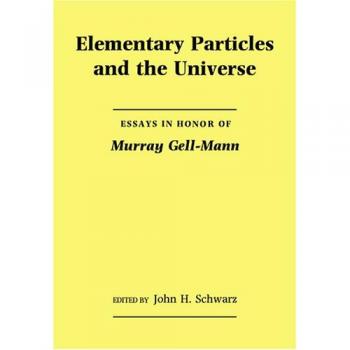 Partículas Elementales y el Universo: Ensayos en Honor a Murray Gell-Mann