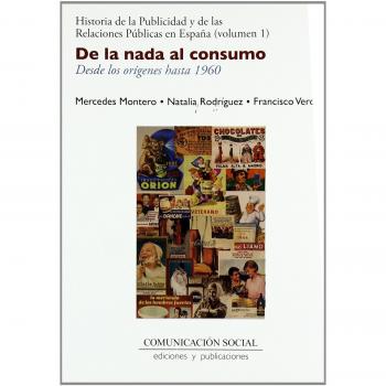De la nada al consumo. Desde los orígenes hasta 1960: 13
