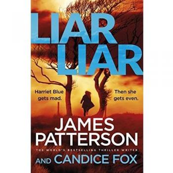 Liar Liar: Detective Harriet Blue, Tercer Libro de la Serie de Candice Fox