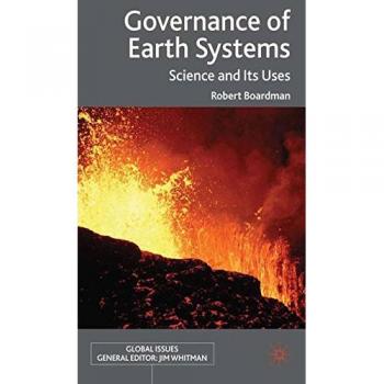 Governance of Earth Systems: Science and Its Uses