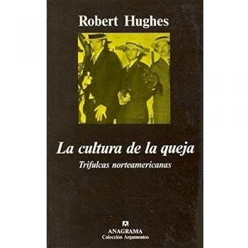 La cultura de la queja