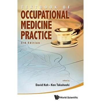 Occupational Medicine Practice Textbook (3rd Edition) by Ken Takahashi