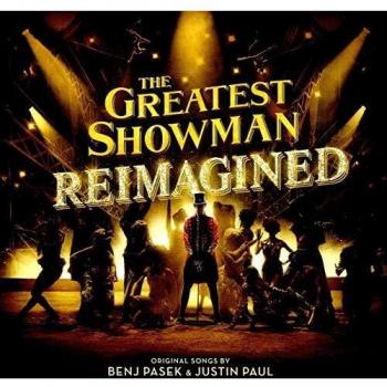 The Greatest Showman: Reimagined