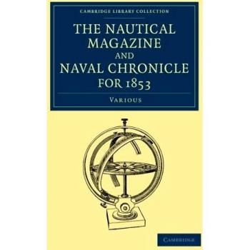 Conjunto de 39 Volúmenes de La Revista Náutica y Crónica Naval (Colección Biblioteca de Cambridge) - Edición 1853