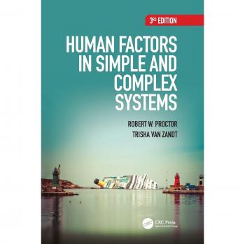 Human Factors in Simple and Complex Systems: A Comprehensive Guide to Ergonomics and User Experience