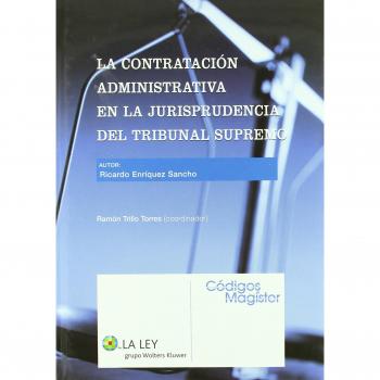 La contratación administrativa en la jurisprudencia del Tribunal Supremo