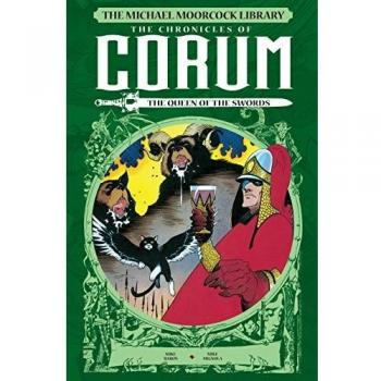 The Michael Moorcock Library: The Chronicles of Corum Volume 2 - The Queen of Swords