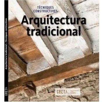 Arquitectura tradicional: Tècniques contructives