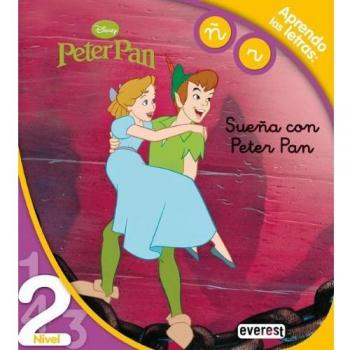 Peter Pan. Sueña con Peter Pan. Lectura Nivel 2: Aprendo las letras: ñ, r.