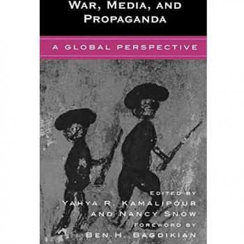 Global Perspectives on War, Media, and Propaganda