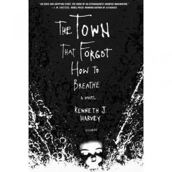 The Town That Forgot How to Breathe - Contemporary Fiction Novel
