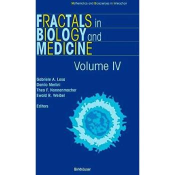 Fractals in Biology and Medicine: Volume IV: v. 4