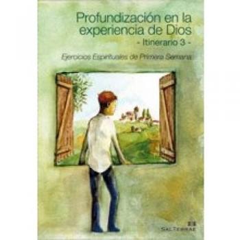 Profundización en la experiencia de Dios. Itinerario 3: Ejercicios Espirituales de Primera Semana: 92