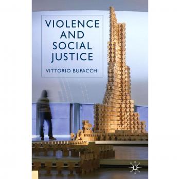 Violence and Social Justice