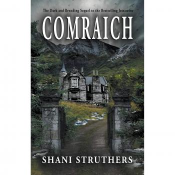 Comraich: The Dark and Brooding Sequel to Jessamine