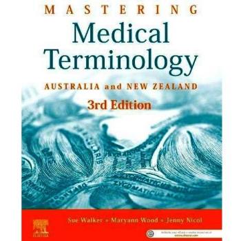 Mastering Medical Terminology: Australia and New Zealand, 3e