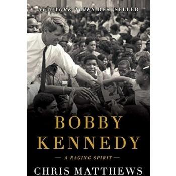 Bobby Kennedy: A Raging Spirit