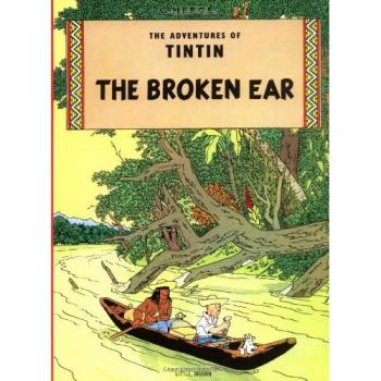 Hergé's The Broken Ear - Illustrated Adventure Comic Book