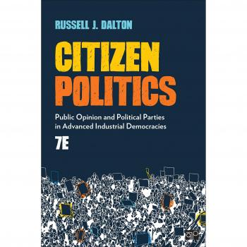 Citizen Politics: Public Opinion and Political Parties in Advanced Industrial Democracies