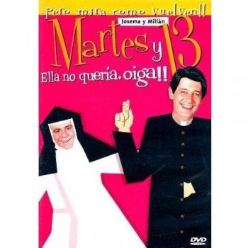 Martes y 13: Ella no quería, oiga [DVD]