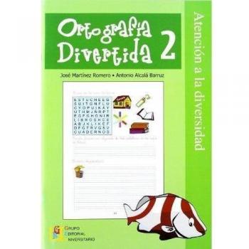 Ortografía divertida 2 / Editorial GEU / 1º Primaria / Mejora la ortografía / Recomendado como apoyo / Con actividades sencillas de repaso