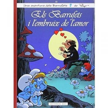 L'embruix De L'amor: 32 - Thierry Culliford
