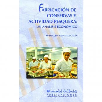 Fabricación de conservas y actividad pesquera:: 9
