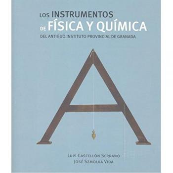 LOS INSTRUMENTOS DE FÍSICA Y QUÍMICA