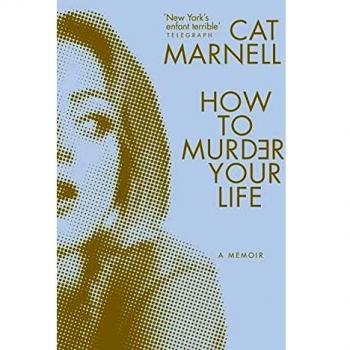 How To Murder Your Life: Marnell Cat